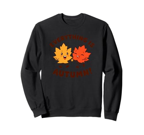 Alles ist Herbst Frohe Herbsternte Kinder Herbst Sweatshirt Alles ist Herbst Frohe Herbsternte Kinder Herbst Sweatshirt von Fall Harvest Festival Novelty Apparel