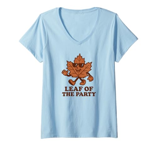 Damen Leaf of The Party Happy Fall Harvest Laub-Wortspiel T-Shirt mit V-Ausschnitt Damen Leaf of The Party Happy Fall Harvest Laub-Wortspiel T-Shirt mit V-Ausschnitt von Fall Harvest Festival Novelty Apparel