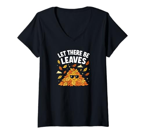 Damen Let There Be Leaves Happy Fall Harvest Herbst-Laub-Wortspiel T-Shirt mit V-Ausschnitt Damen Let There Be Leaves Happy Fall Harvest Herbst-Laub-Wortspiel T-Shirt mit V-Ausschnitt von Fall Harvest Festival Novelty Apparel