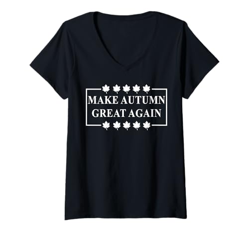 Damen Machen Sie den Herbst Wieder großartig T-Shirt mit V-Ausschnitt Damen Machen Sie den Herbst Wieder großartig T-Shirt mit V-Ausschnitt von Fall Harvest Festival Novelty Apparel