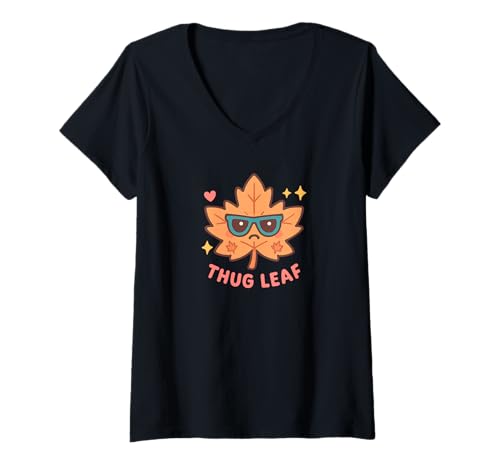 Damen Thug Leaf Happy Fall Harvest Autumn Lover Thug Leaf Wortspiel T-Shirt mit V-Ausschnitt Damen Thug Leaf Happy Fall Harvest Autumn Lover Thug Leaf Wortspiel T-Shirt mit V-Ausschnitt von Fall Harvest Festival Novelty Apparel