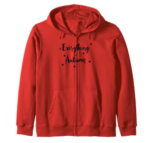 Everything is Autumn Happy Fall Harvest Damen Herbst Kapuzenjacke Everything is Autumn Happy Fall Harvest Damen Herbst Kapuzenjacke von Fall Harvest Festival Novelty Apparel
