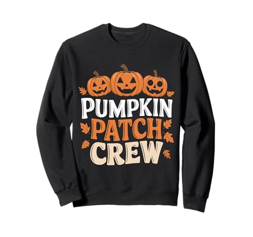 Pumpkin Patch Crew Lustiges Pumpkin Patch Squad Thanksgiving Sweatshirt von Fall Pumpkin Patch Crew Thanksgiving Funny Outfits