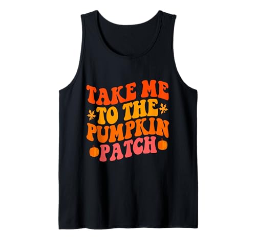 Take Me To The Pumpkin Patch Herbst Kürbis Patch Thanksgiving Tank Top Take Me To The Pumpkin Patch Herbst Kürbis Patch Thanksgiving Tank Top von Fall Pumpkin Patch Thanksgiving Funny Outfits