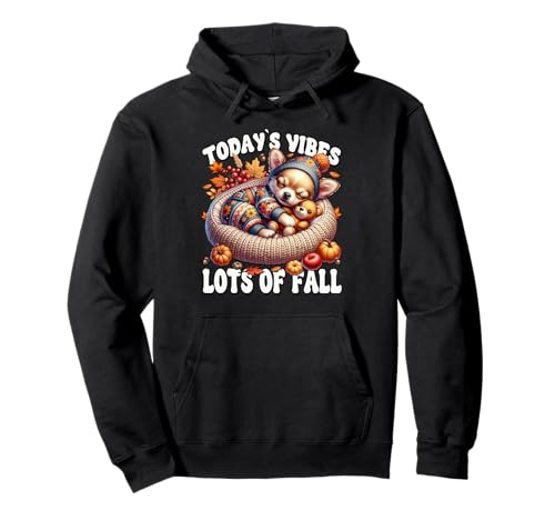 Fall Saying for Women Autumn Sleep Puppy for Chihuahua Mom Pullover Hoodie von Fall Puppy Chihuahua Gifts For Chihuahua Lovers