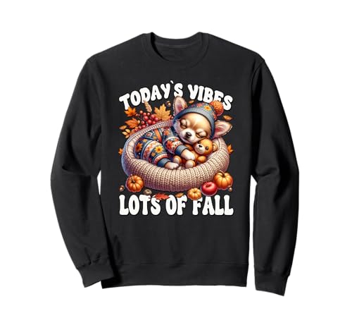 Fall Saying for Women Autumn Sleep Puppy for Chihuahua Mom Sweatshirt Fall Saying for Women Autumn Sleep Puppy for Chihuahua Mom Sweatshirt von Fall Puppy Chihuahua Gifts For Chihuahua Lovers