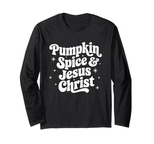 Christian Fall Kürbis Spice & Jesus Christus religiöses Mädchen Langarmshirt Christian Fall Kürbis Spice & Jesus Christus religiöses Mädchen Langarmshirt von Fall T-Shirt Co.