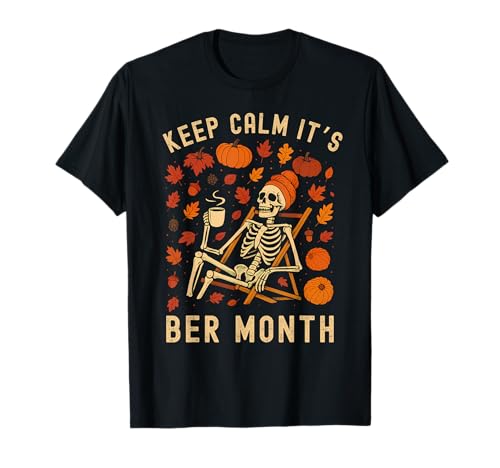 Summerween Herbst Damen Skelett bereit für die Ber Monate T-Shirt Summerween Herbst Damen Skelett bereit für die Ber Monate T-Shirt von Fall To Christmas Monthly Season Keep Calm Gifts
