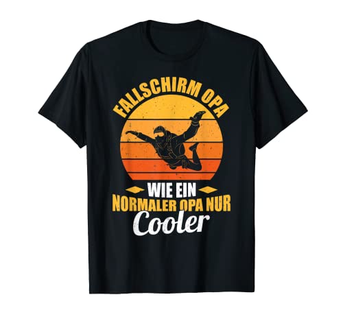 Herren Fallschirm Opa Wie Ein Normaler Opa Nur Cooler T-Shirt Herren Fallschirm Opa Wie Ein Normaler Opa Nur Cooler T-Shirt von Fallschirmspringer Geschenke