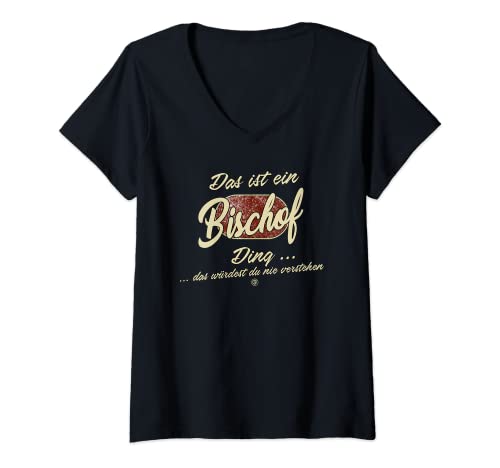 Damen Das ist ein Bischof Ding - Lustiges Familie Bischof T-Shirt mit V-Ausschnitt Damen Das ist ein Bischof Ding - Lustiges Familie Bischof T-Shirt mit V-Ausschnitt von Familie Bischof Name Nachname Lustig Geschenk
