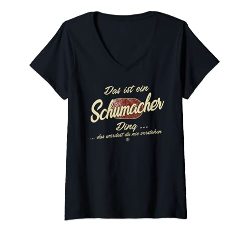 Damen Das ist ein Schumacher Ding - Lustiges Familie Schumacher T-Shirt mit V-Ausschnitt von Familie Schumacher Name Nachname Lustig Geschenk
