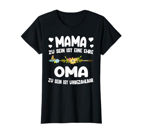 Oma zu sein ist unbezahlbar Mama & Oma Familie T-Shirt Oma zu sein ist unbezahlbar Mama & Oma Familie T-Shirt von Familie & Großmutter Geschenk-Idee