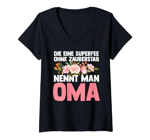 Damen Eine Superfee nennt man Oma Oma Familie T-Shirt mit V-Ausschnitt von Familie & Großmutter Geschenkidee
