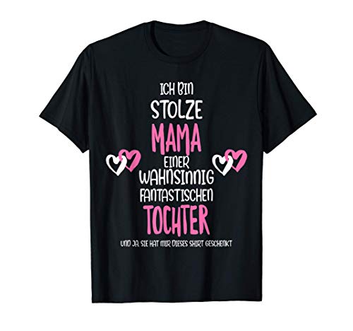 Ich bin Mama Fantastische Tochter Mutter Fantastisch Mutti T-Shirt von Familien Mutter Vater Kinder Apparel