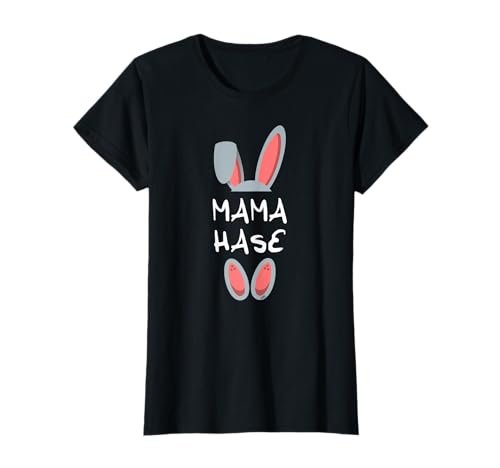 Mama Hase Osterhase Frau Geschenk Familien Partnerlook Oster T-Shirt Mama Hase Osterhase Frau Geschenk Familien Partnerlook Oster T-Shirt von Familien Partnerlook Oster Geschenke by KaMi