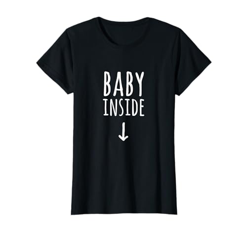 Baby Inside - Schwangerschaft Pregnancy Announcement T-Shirt Baby Inside - Schwangerschaft Pregnancy Announcement T-Shirt von Zukünftige Mama