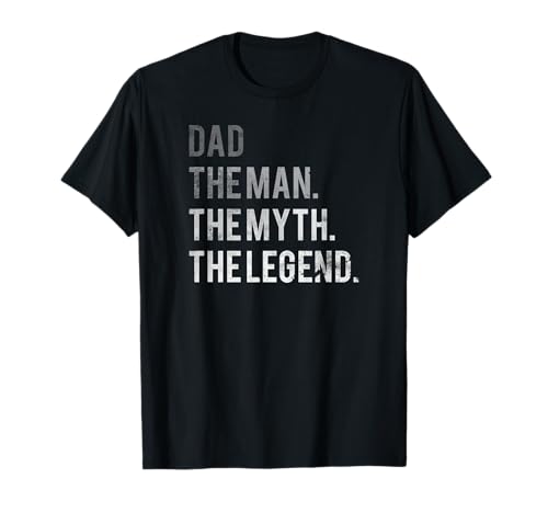 Dad The Man The Myth The Legend T-Shirt I Geschenk Vater-Tag T-Shirt Dad The Man The Myth The Legend T-Shirt I Geschenk Vater-Tag T-Shirt von Familienmitglieder Familie Shirts & Geschenke