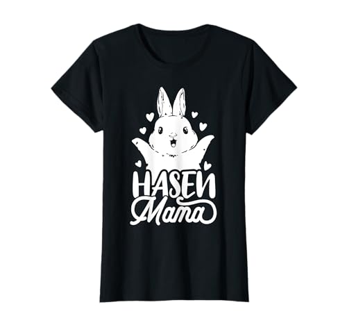 Mama Hase Geschenk Ostern Muttertag Hasen Mama T-Shirt Mama Hase Geschenk Ostern Muttertag Hasen Mama T-Shirt von Familienoutfit Hase Partnerlook Ostern Geschenk