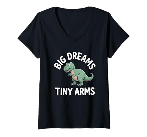 Damen Big Dreams Tiny Arms Lustiger T-Rex Dinosaurier Witz T-Shirt mit V-Ausschnitt Damen Big Dreams Tiny Arms Lustiger T-Rex Dinosaurier Witz T-Shirt mit V-Ausschnitt von Family Cutey PH Merch Designs Art, Store