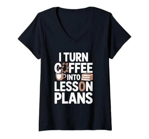 Damen Ich Mache aus Kaffee Unterrichtspläne Lustiger Lehrer T-Shirt mit V-Ausschnitt Damen Ich Mache aus Kaffee Unterrichtspläne Lustiger Lehrer T-Shirt mit V-Ausschnitt von Family Cutey PH Merch Designs Art, Store