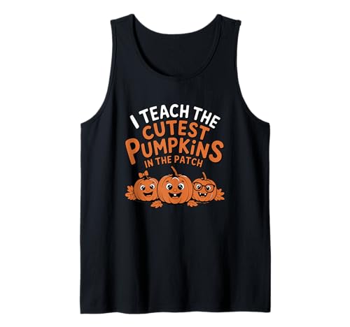 Ich unterrichte die süßesten Kürbisse im Patch Teacher Autumn Tank Top Ich unterrichte die süßesten Kürbisse im Patch Teacher Autumn Tank Top von Family Cutey PH Merch Designs Art,Store
