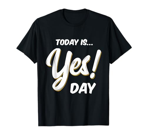 Today is Yes! Day T-Shirt Family Fun Day Erwachsene Kinder T-Shirt Today is Yes! Day T-Shirt Family Fun Day Erwachsene Kinder T-Shirt von Family Fun Day Tees