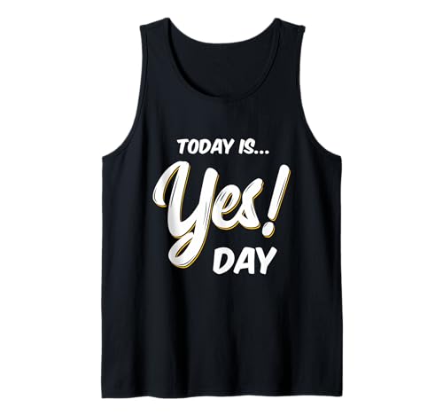 Today is Yes! Day T-Shirt Family Fun Day Erwachsene Kinder Tank Top Today is Yes! Day T-Shirt Family Fun Day Erwachsene Kinder Tank Top von Family Fun Day Tees