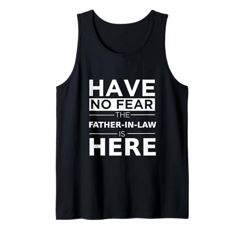 Herren Hab Keine Angst Schwiegervater ist da Verspielter Schwiegervater Tank Top Herren Hab Keine Angst Schwiegervater ist da Verspielter Schwiegervater Tank Top von Family Fun Designs Funny Father-in-Law Gifts