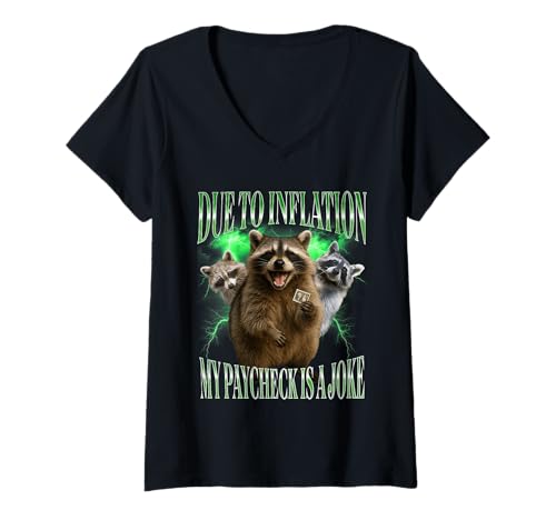 Damen Wegen der Inflation Lustiger sarkastischer Inflationshumor Waschbär T-Shirt mit V-Ausschnitt Damen Wegen der Inflation Lustiger sarkastischer Inflationshumor Waschbär T-Shirt mit V-Ausschnitt von Family Inflation Parody
