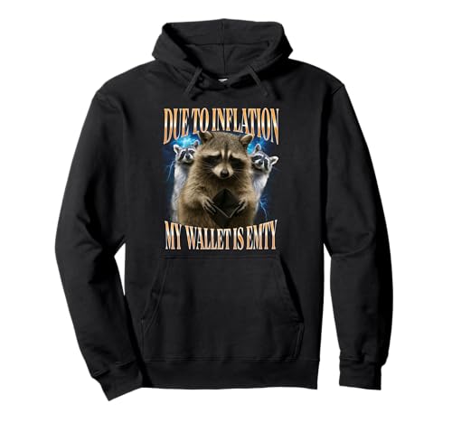 Funny Sarcastic Inflation Wallet Raccoon Pullover Hoodie Funny Sarcastic Inflation Wallet Raccoon Pullover Hoodie von Family Inflation Parody