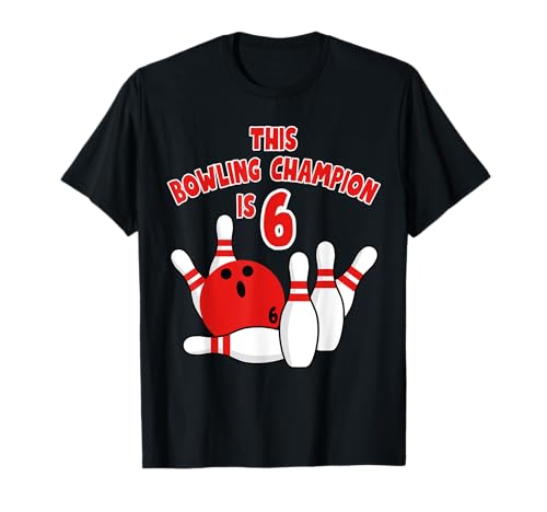 Dieser Bowling-Champion ist 6. Geburtstag für Jungen T-Shirt Dieser Bowling-Champion ist 6. Geburtstag für Jungen T-Shirt von Family Look Bowling Theme Fun Decoration Gifts