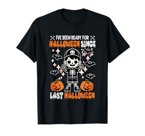 I've Been Ready Funny Joke Since Last Halloween Kids Boy T-Shirt von Family Lover Halloween Costume