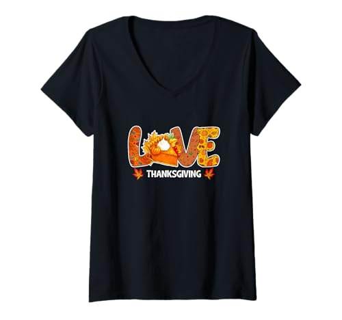 Damen Love Thanksgiving Pumpkin Pie Colorful Fall Leaves Lover T-Shirt mit V-Ausschnitt Damen Love Thanksgiving Pumpkin Pie Colorful Fall Leaves Lover T-Shirt mit V-Ausschnitt von Family Lover Thanksgiving Costume