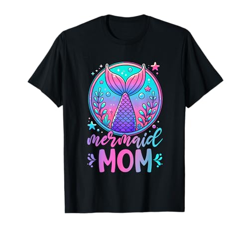 Meerjungfrau Mama Muttertag Eltern Lustige Meerjungfrau Mama Muschel T-Shirt von Family Matching Mermaid Mother Mommy Gifts Women