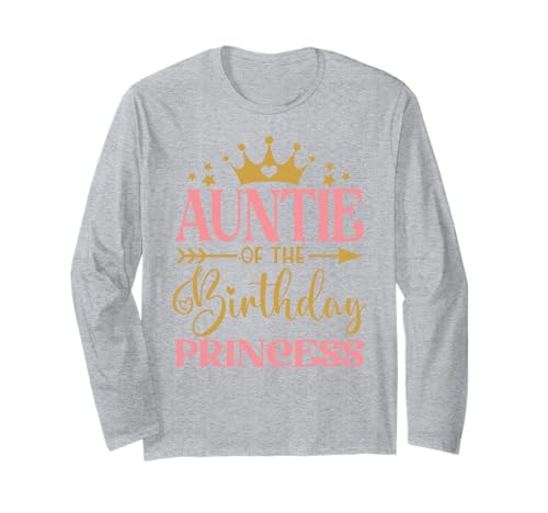Tante des Geburtstags für Mädchen – 1. Geburtstag Prinzessin Mädchen Langarmshirt von Family Matching Princess Girl Birthday Party
