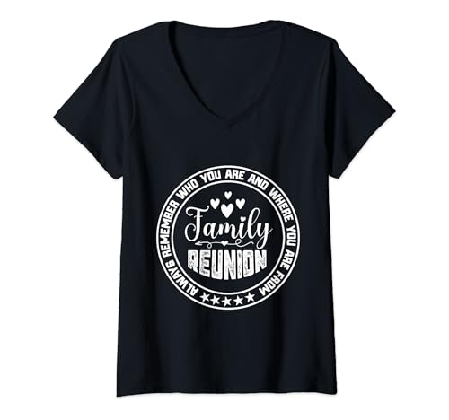 Damen Denken Sie immer daran, wer Sie sind Familientreffen T-Shirt mit V-Ausschnitt Damen Denken Sie immer daran, wer Sie sind Familientreffen T-Shirt mit V-Ausschnitt von Family Reunion Quotes for Family Appreciation Gift