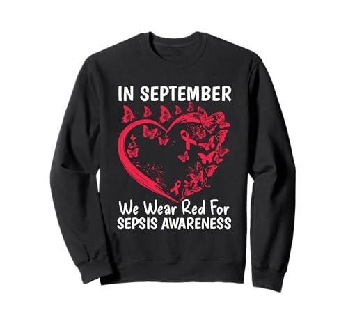 Im September tragen wir Rot für Sepsis Bewusstsein Männer Frauen Sweatshirt Im September tragen wir Rot für Sepsis Bewusstsein Männer Frauen Sweatshirt von Family September Sepsis Awareness Butterfly Gifts