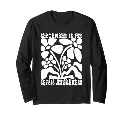 September is for Sepsis Awareness Sepsis Survivor Männer Frauen Langarmshirt September is for Sepsis Awareness Sepsis Survivor Männer Frauen Langarmshirt von Family September Sepsis Awareness Butterfly Gifts