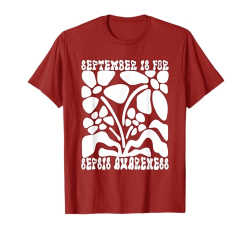 September is for Sepsis Awareness Sepsis Survivor Männer Frauen T-Shirt September is for Sepsis Awareness Sepsis Survivor Männer Frauen T-Shirt von Family September Sepsis Awareness Butterfly Gifts