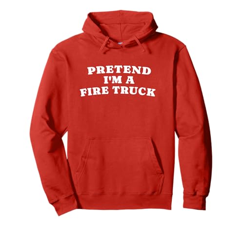 Tu so, als wäre ich EIN Feuerwehrauto, Halloween-Kostüm, für Faule, lustige Kinder Pullover Hoodie Tu so, als wäre ich EIN Feuerwehrauto, Halloween-Kostüm, für Faule, lustige Kinder Pullover Hoodie von Family Thanksgiving Shirt Matching 2025 Autumn