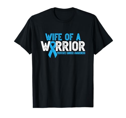 Wife of a Warrior Prostatakrebs Survivor Band Männer Frauen T-Shirt von Family Wife Warrior Prostate Cancer Blue Ribbon