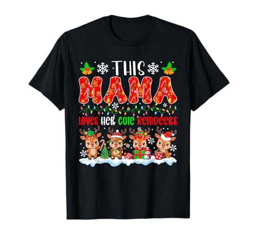 Mama Loves Her Cute Reindeers Xmas Group Santa Reindeers T-Shirt von Family Women Christmas Costume