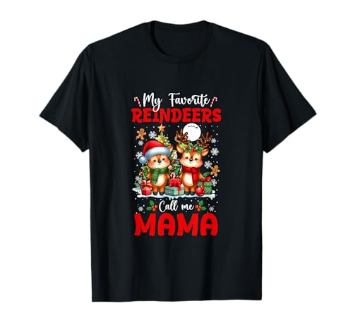 My Favorite Reindeers Call Me Mama Christmas Family T-Shirt von Family Women Christmas Costume