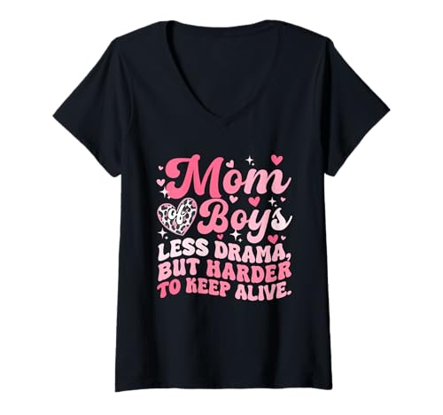 Damen Mom of Boys Less Drama But Harder Alive Mother's Day T-Shirt mit V-Ausschnitt von Family Women Mother's Day Costume
