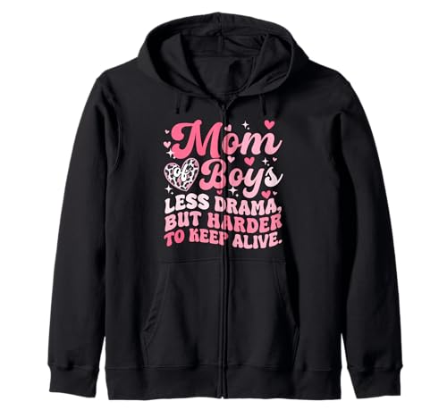 Mom of Boys Less Drama But Harder Alive Mother's Day Kapuzenjacke von Family Women Mother's Day Costume