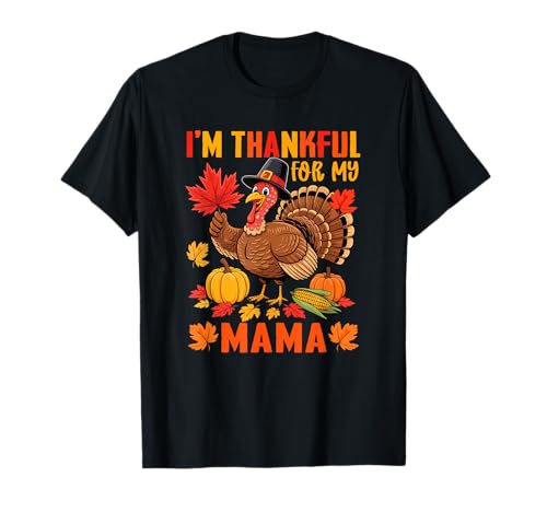 Thankful for Mama Thanksgiving Fall Truthahn Lustige Familie T-Shirt von Family Women Thanksgiving Costume