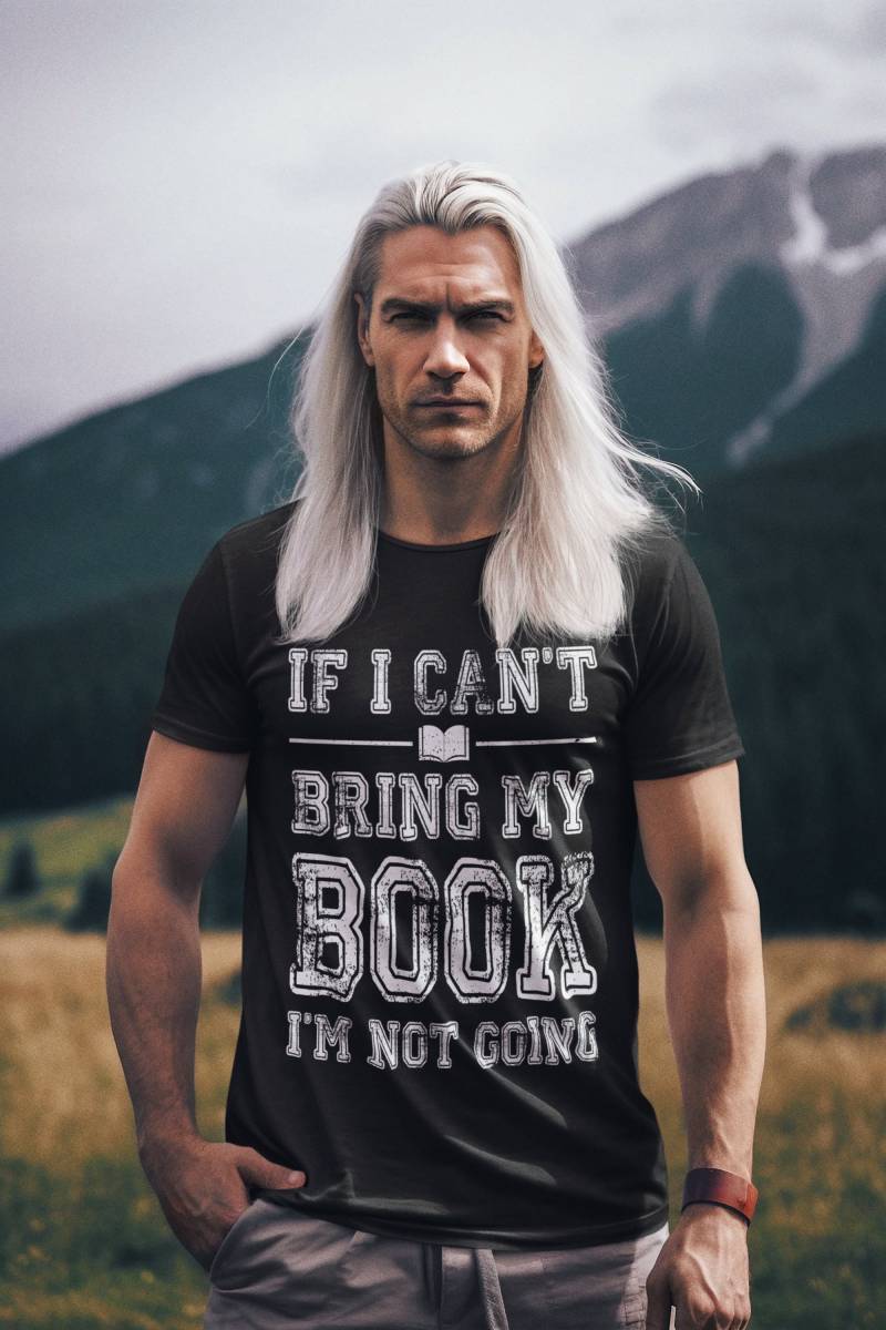 Wenn Ich Mein Buch Nicht Mitbringen Kann, Gehe Shirt, Lustiges Shirt Für Buchliebhaber, Bestes Geschenk Freund, Sohn, Tochter, Freundin von FamilyBestGift