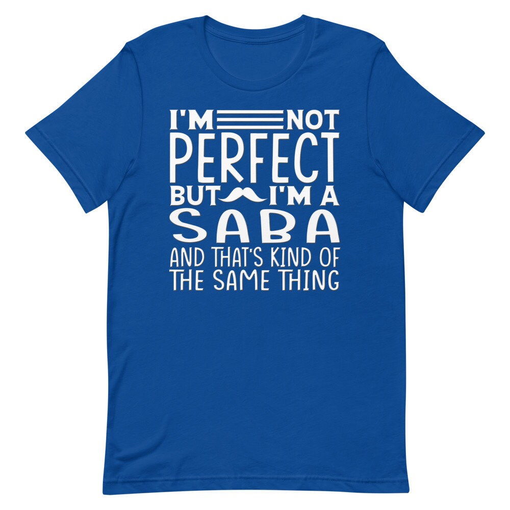 I'm Not Perfect But A Saba & That Es Kind, Shirt Geschenk Von Enkelin Grandson Geburtstag Vatertag Weihnachten Geschenke Für I'm Not Perfect But A Saba & That Es Kind, Shirt Geschenk Von Enkelin Grandson Geburtstag Vatertag Weihnachten Geschenke Für von FamilyGarmentShop