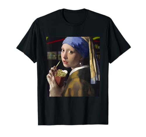 Vermeer Mädchen mit Perlenohrring isst Pommes Frites T-Shirt von Famous Painting Girl with a Pearl Earring Vermeer