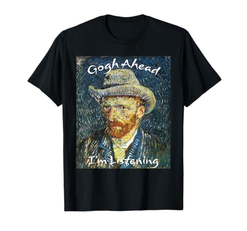 Vincent van Gogh Ear Funny Art Joke T-Shirt Vincent van Gogh Ear Funny Art Joke T-Shirt von Famous Painting Starry Night by Vincent van Gogh